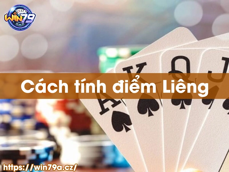 Cách tính điểm Liêng