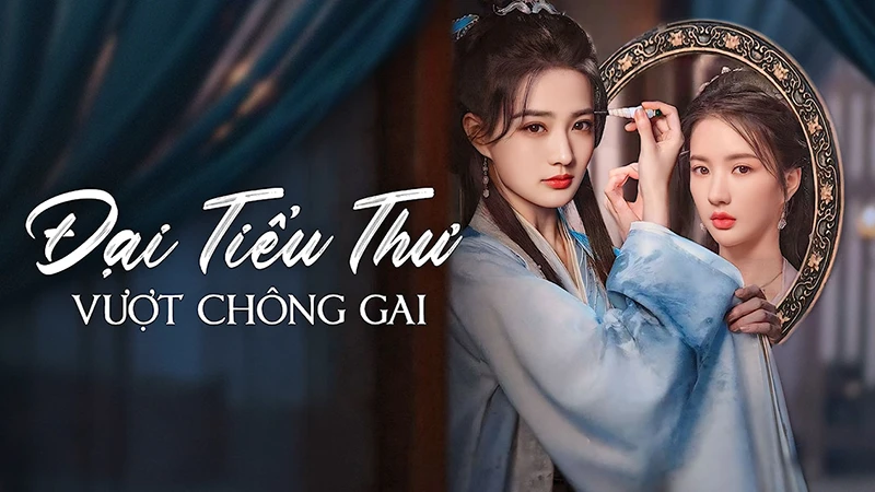 Đại Tiểu Thư Vượt Qua Chông Gai