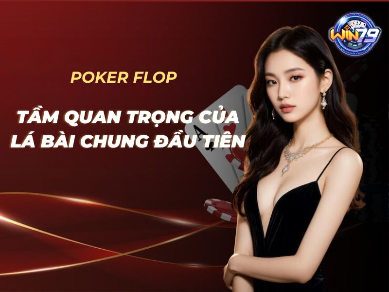 poker flop win79